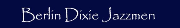 Berlin Dixie Jazzmen - Profilbild 1 Berlin Dixie Jazzmen - Profilbild 1