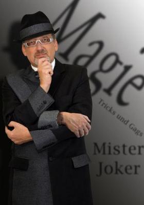 Mister Joker (Uwe Hofmann) - Profilbild 1 Mister Joker (Uwe Hofmann) - Profilbild 1